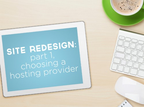 Tech Tips: Website Redesign | Part 1, Choosing a Hosting Provider | PepperDesignBlog.com