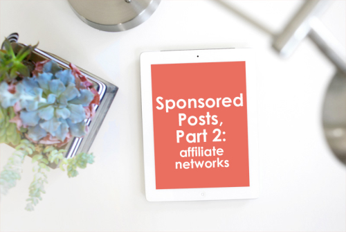 Business of Blogging: Sponsored Posts, Part 2 | Working with Affiliate Links - Networks | PepperDesignBlog.com